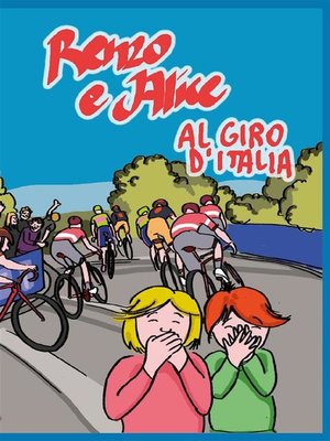 cover image of Renzo e Alice al Giro d'Italia